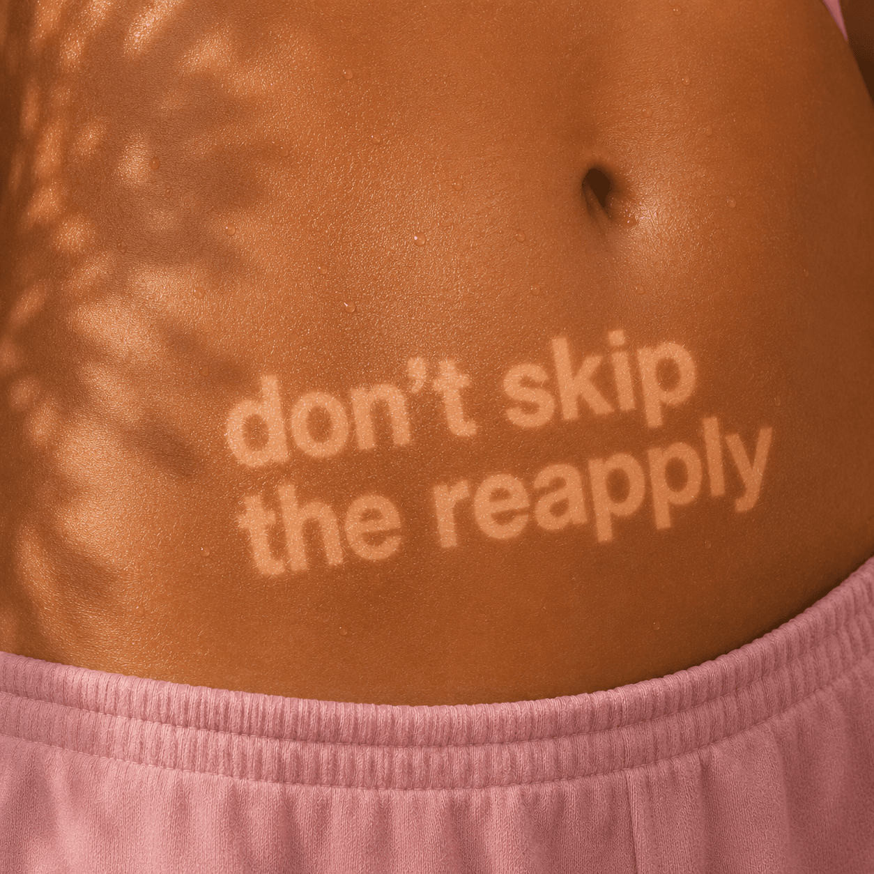 Don't skip the reapply, tan line lettering on skin
